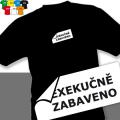 EXEKUCE (trička s potiskem - tričko volný střih)