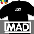 MAD (trička s potiskem - tričko volný střih)