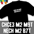 CHCE3 M2 (trička s potiskem - tričko volný střih)